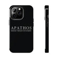 APATHOS Phone Case