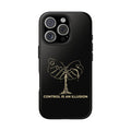 Control Is An Illusion Phone Case