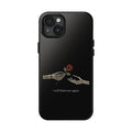 I Will Find You Again Phone Case