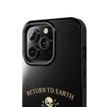 Return To Earth Phone Case