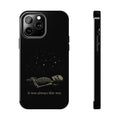 It Was Always This Way Phone Case