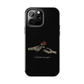 I Will Find You Again Phone Case