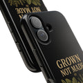 Grown Not Made Phone Case