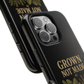 Grown Not Made Phone Case