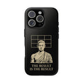 The Result Is The Result Phone Case