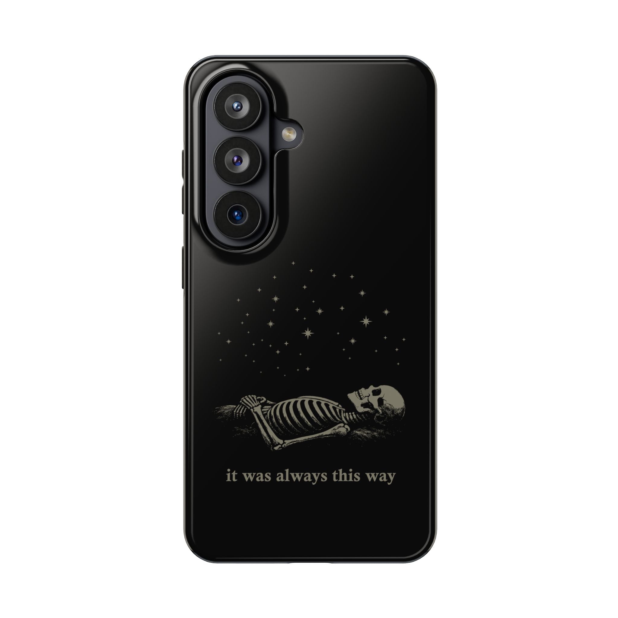 It Was Always This Way Tough Phone Cases
