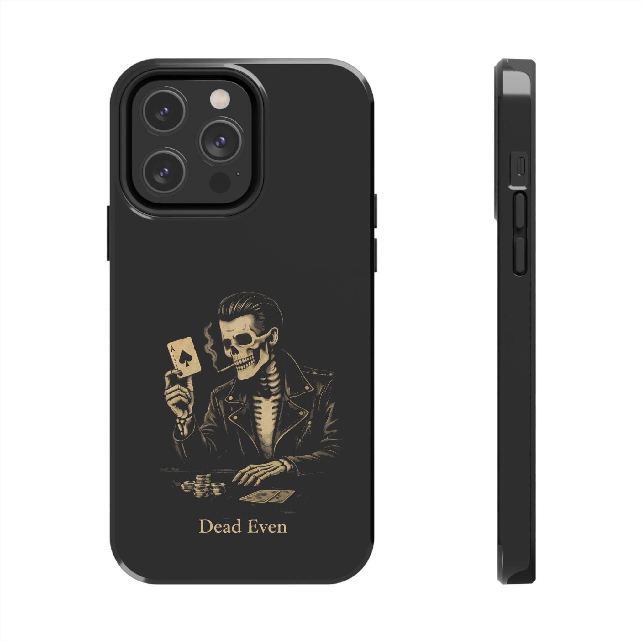 Dead Even Phone Cases