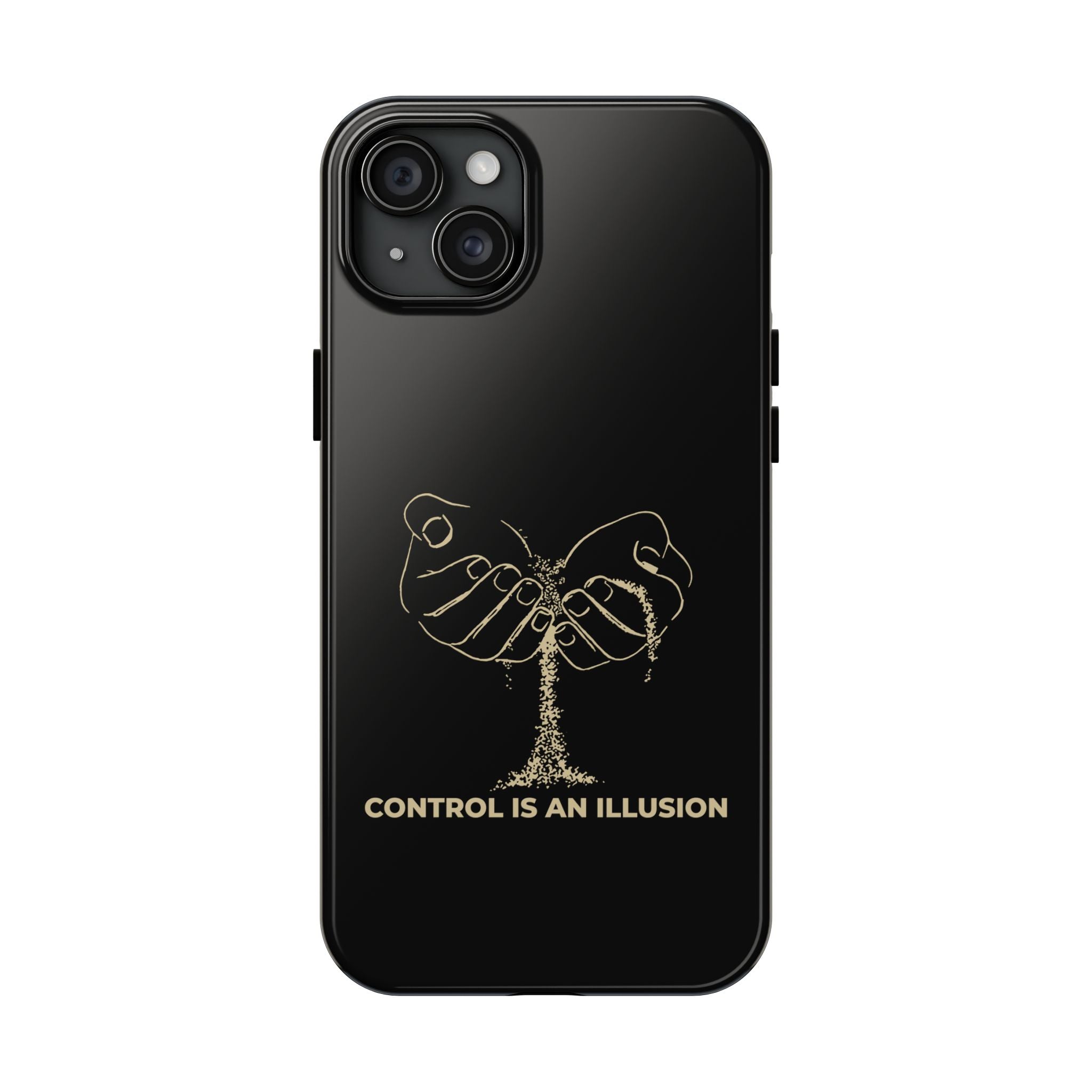 Control Is An Illusion Phone Cases