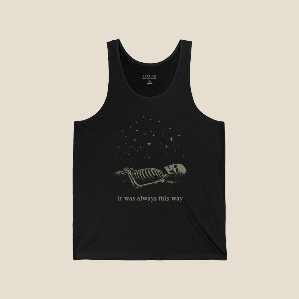 It Was Always This Way Tank Top