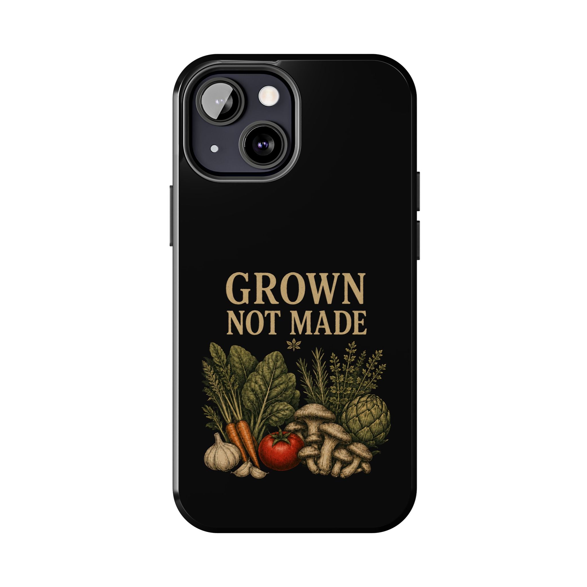 Grown Not Made Phone Cases