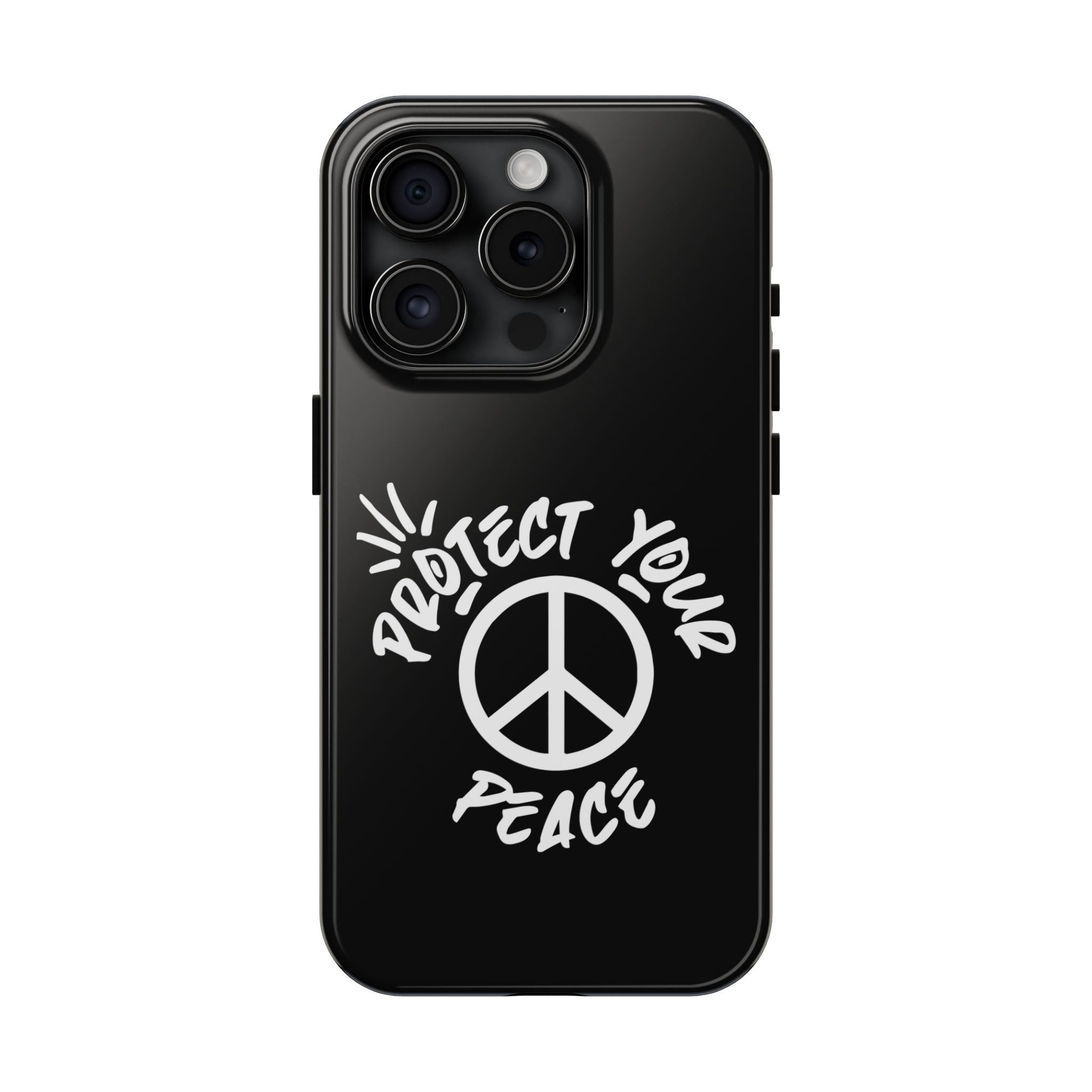 Protect Your Peace Tough Phone Cases