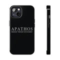 APATHOS Phone Case