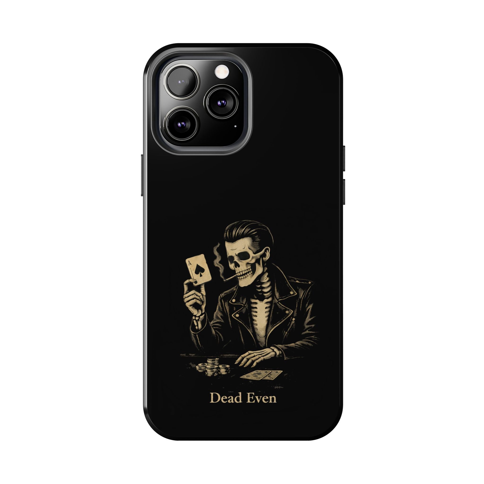 Dead Even Phone Cases