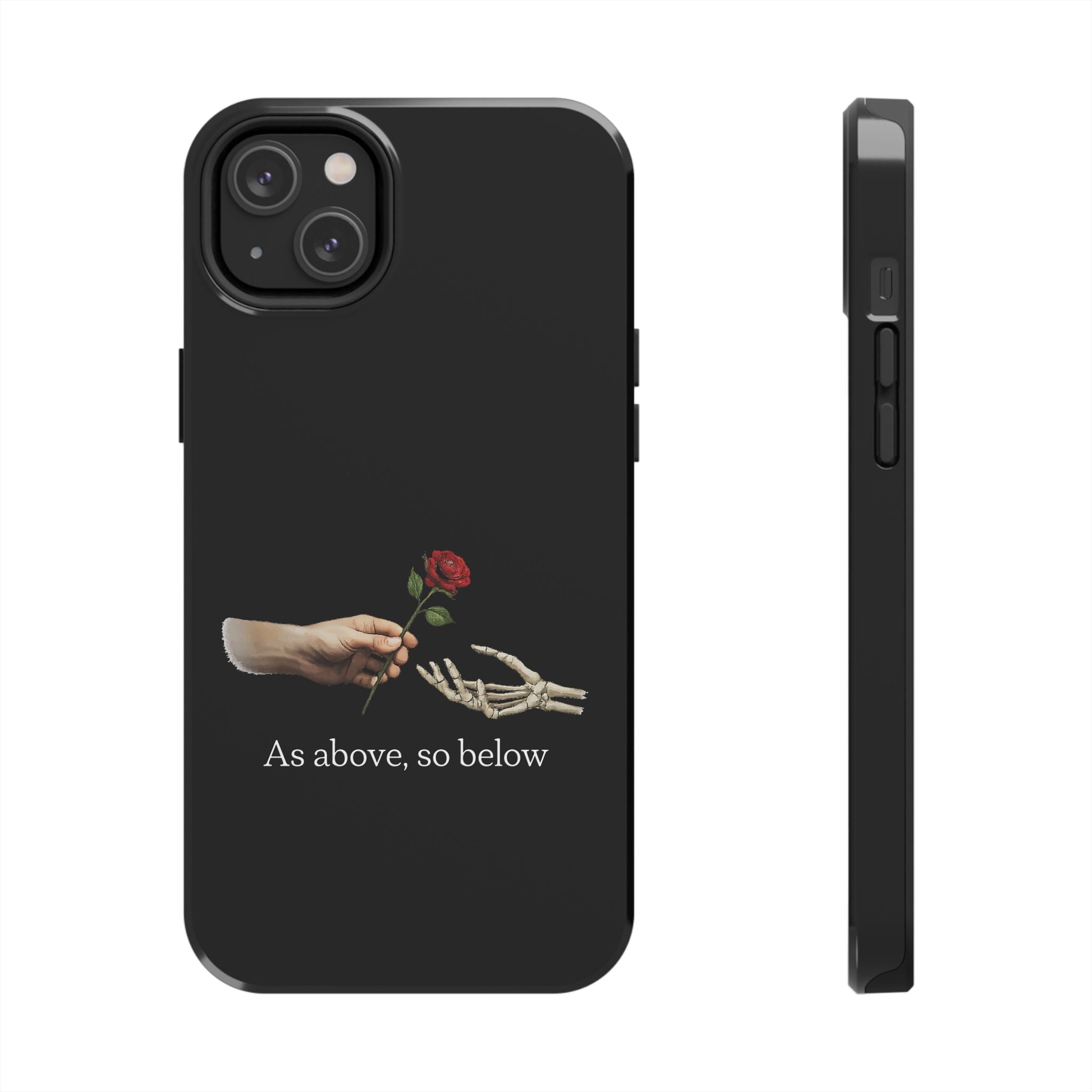 As Above, So Below Phone Cases