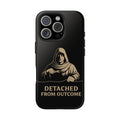 Detached From Outcome Phone Case