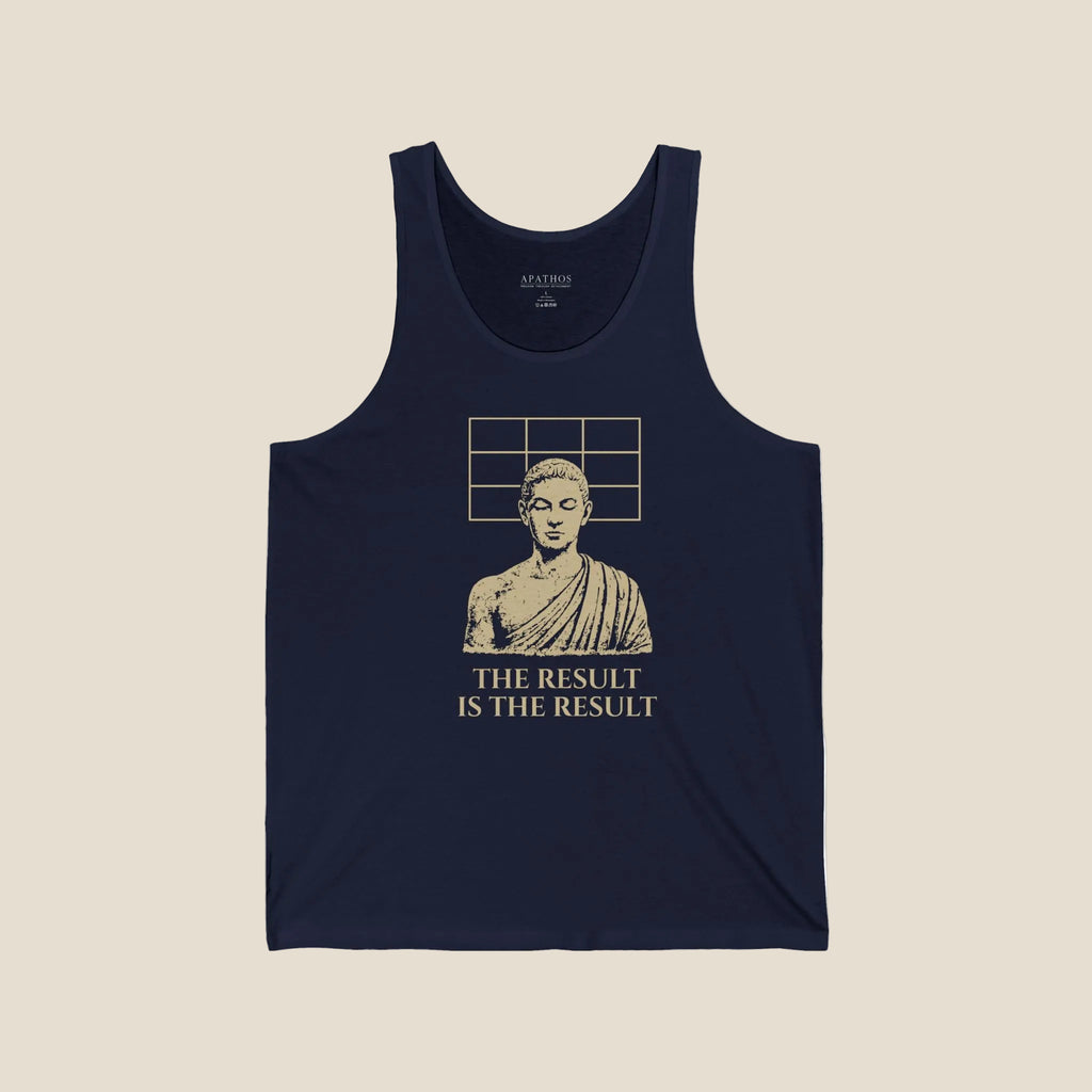 The Result Is The Result Tank Top