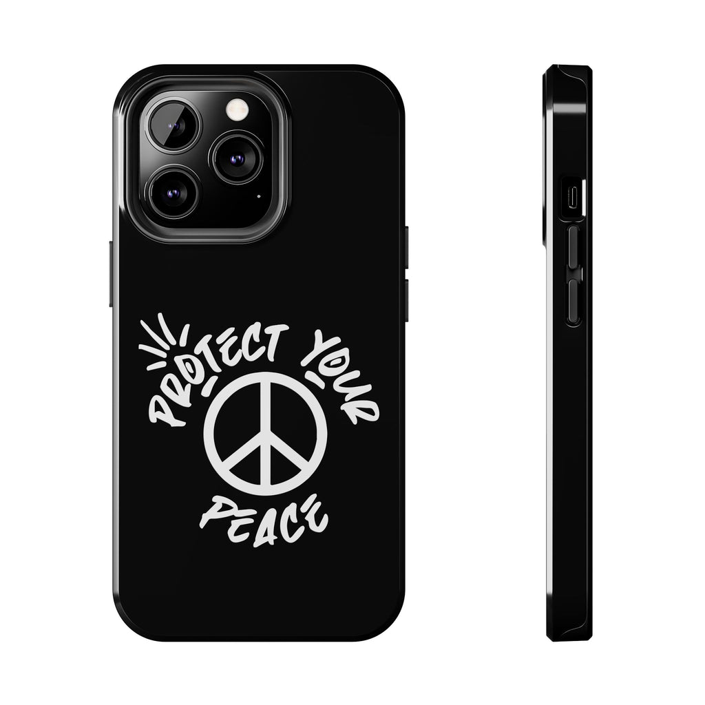 Protect Your Peace Tough Phone Cases