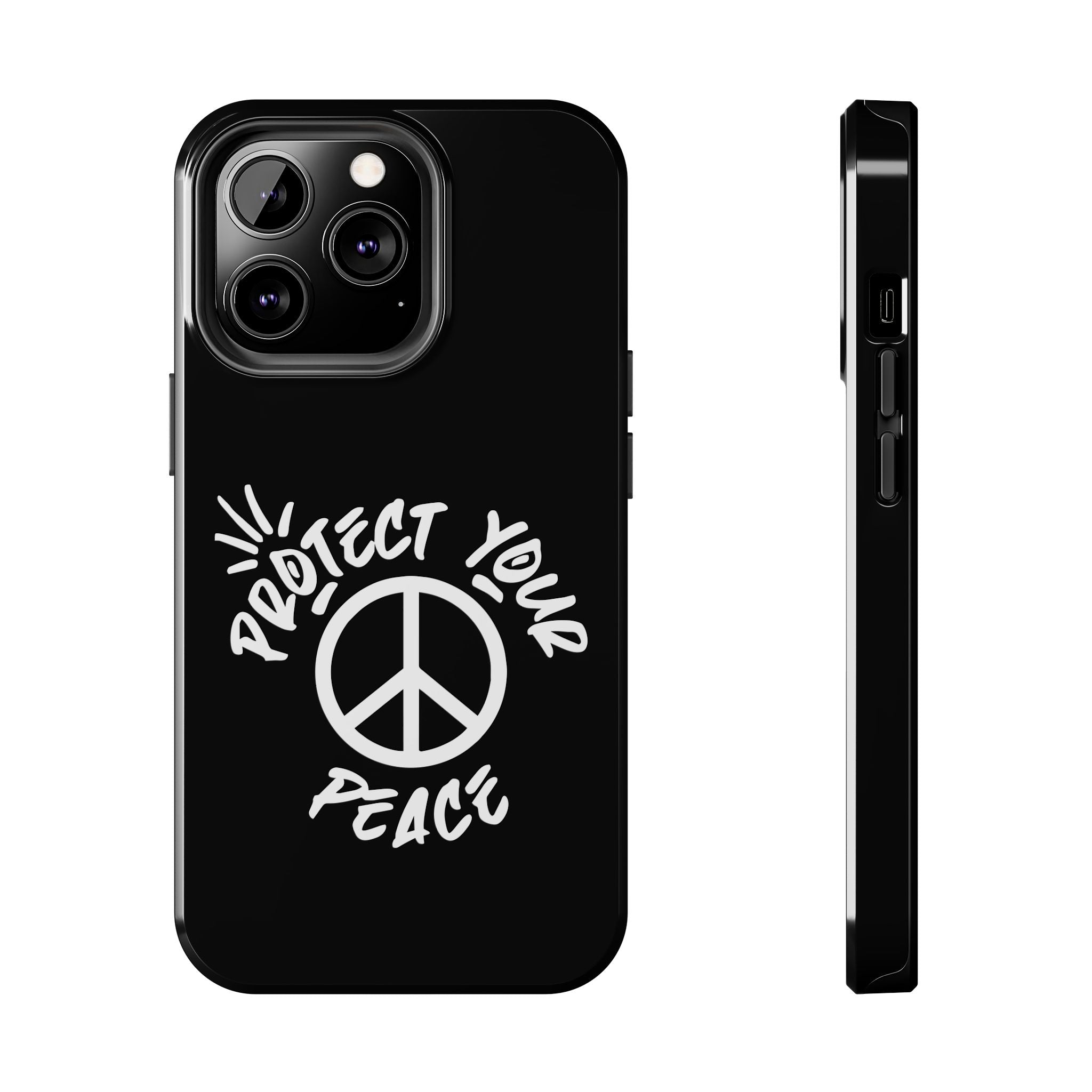 Protect Your Peace Tough Phone Cases