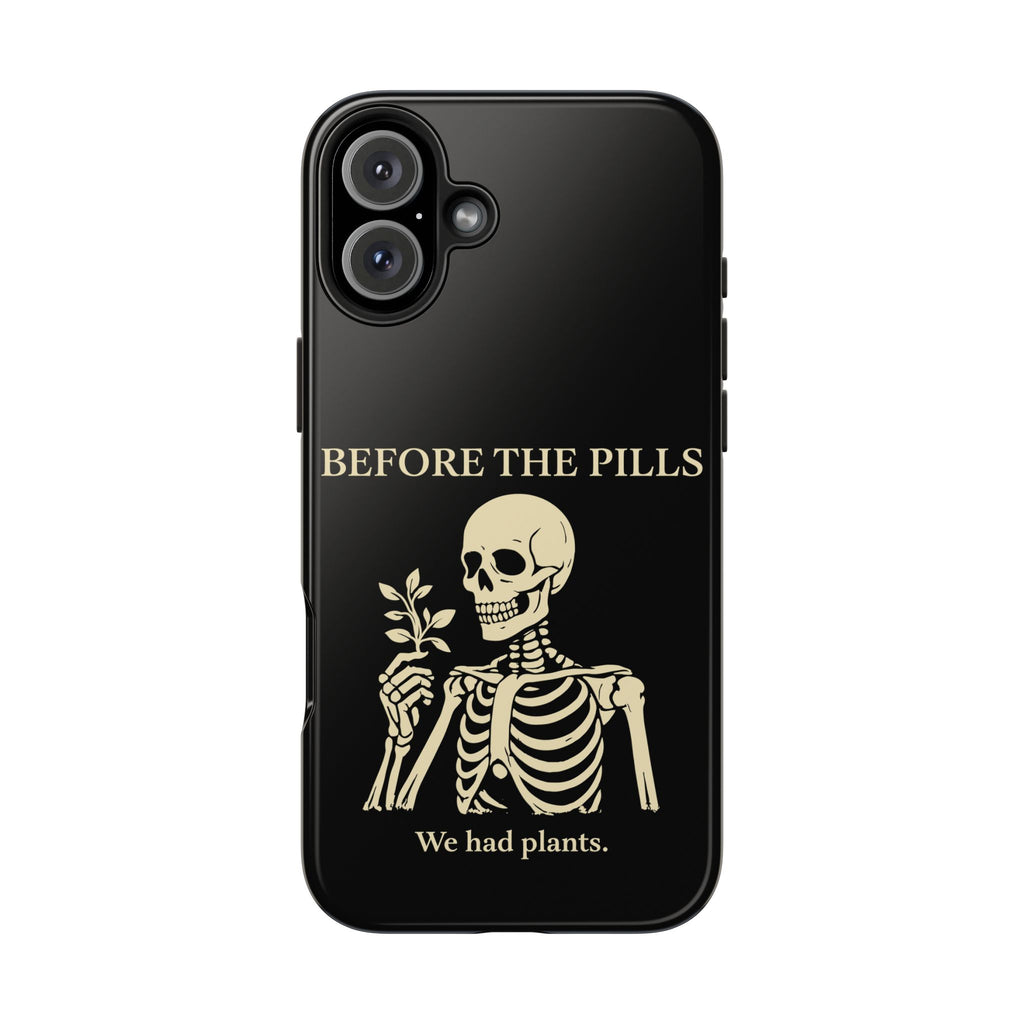 Before The Pills Phone Cases