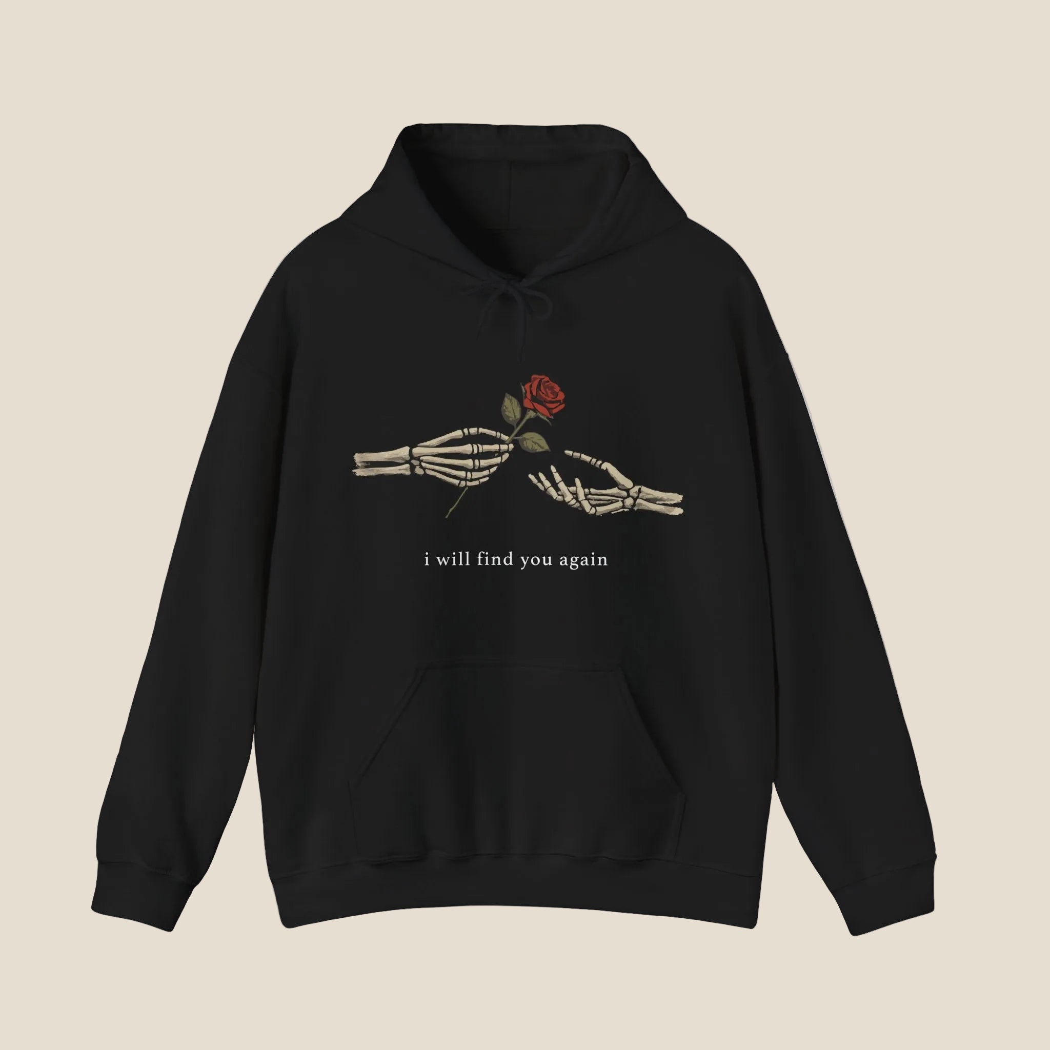 I Will Find You Again Hoodie