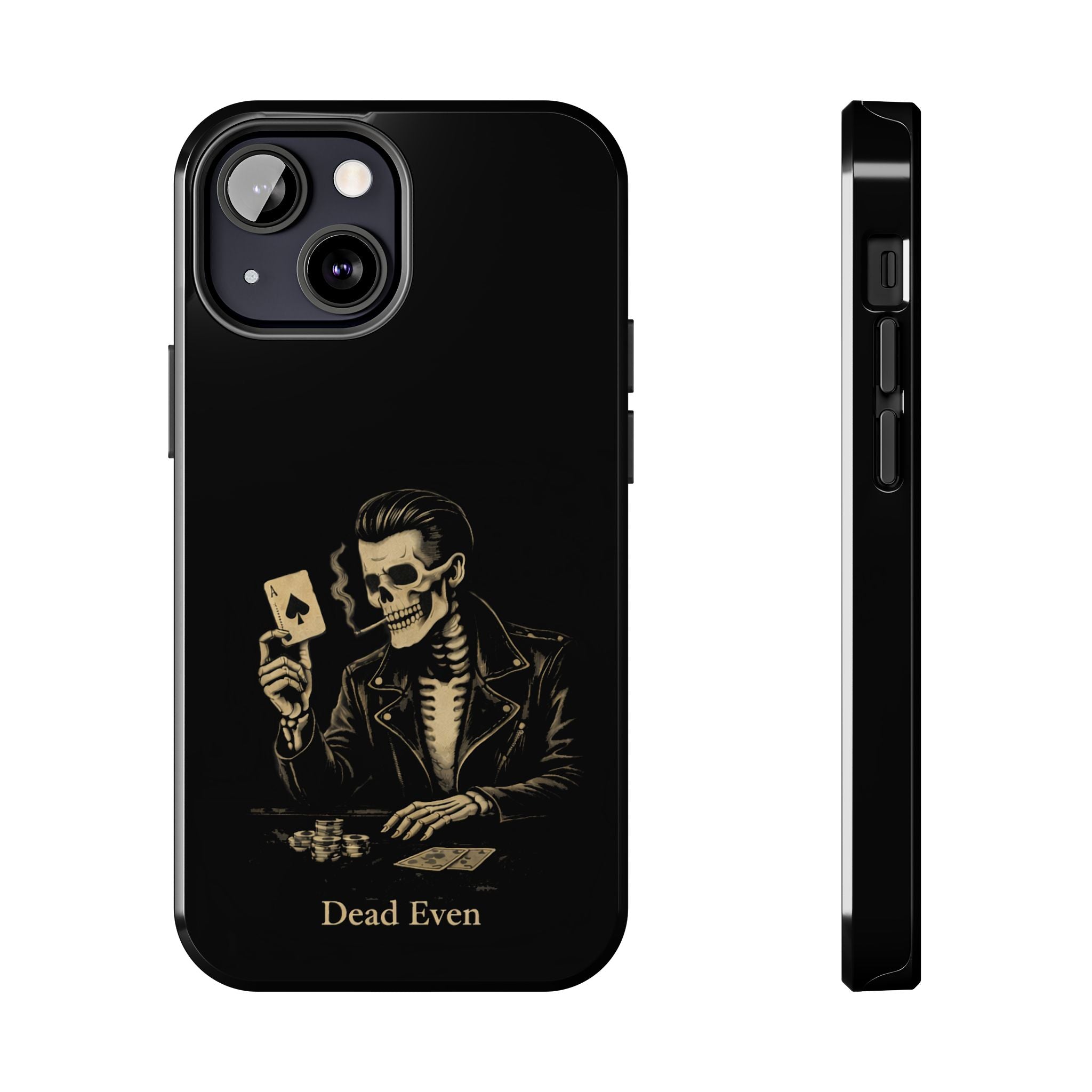 Dead Even Phone Cases