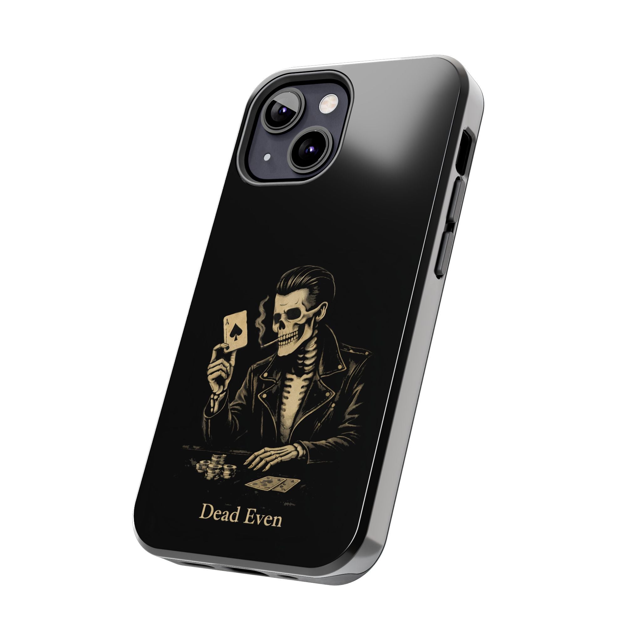 Dead Even Phone Cases