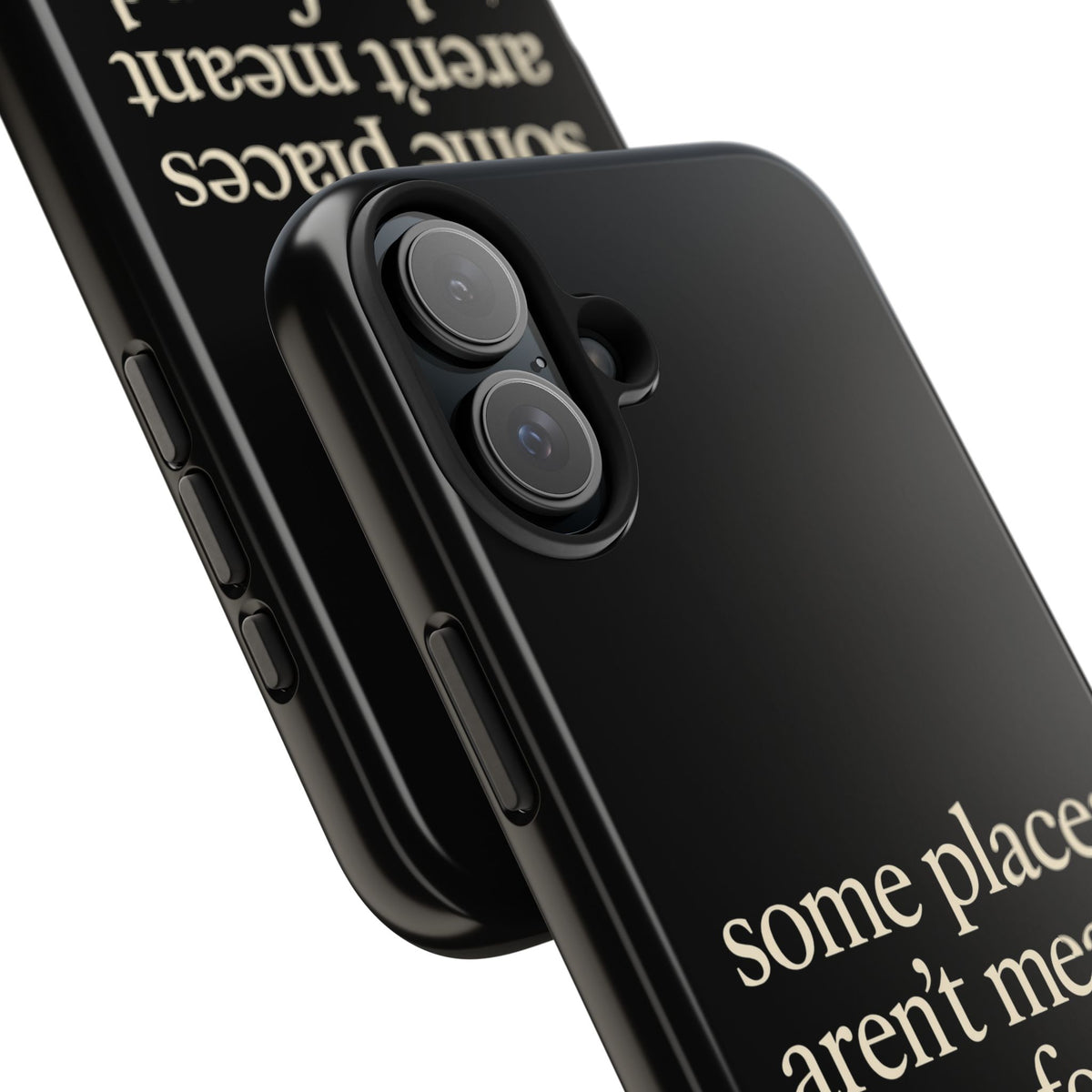 Some Places Aren't Meant To Be Found Phone Case