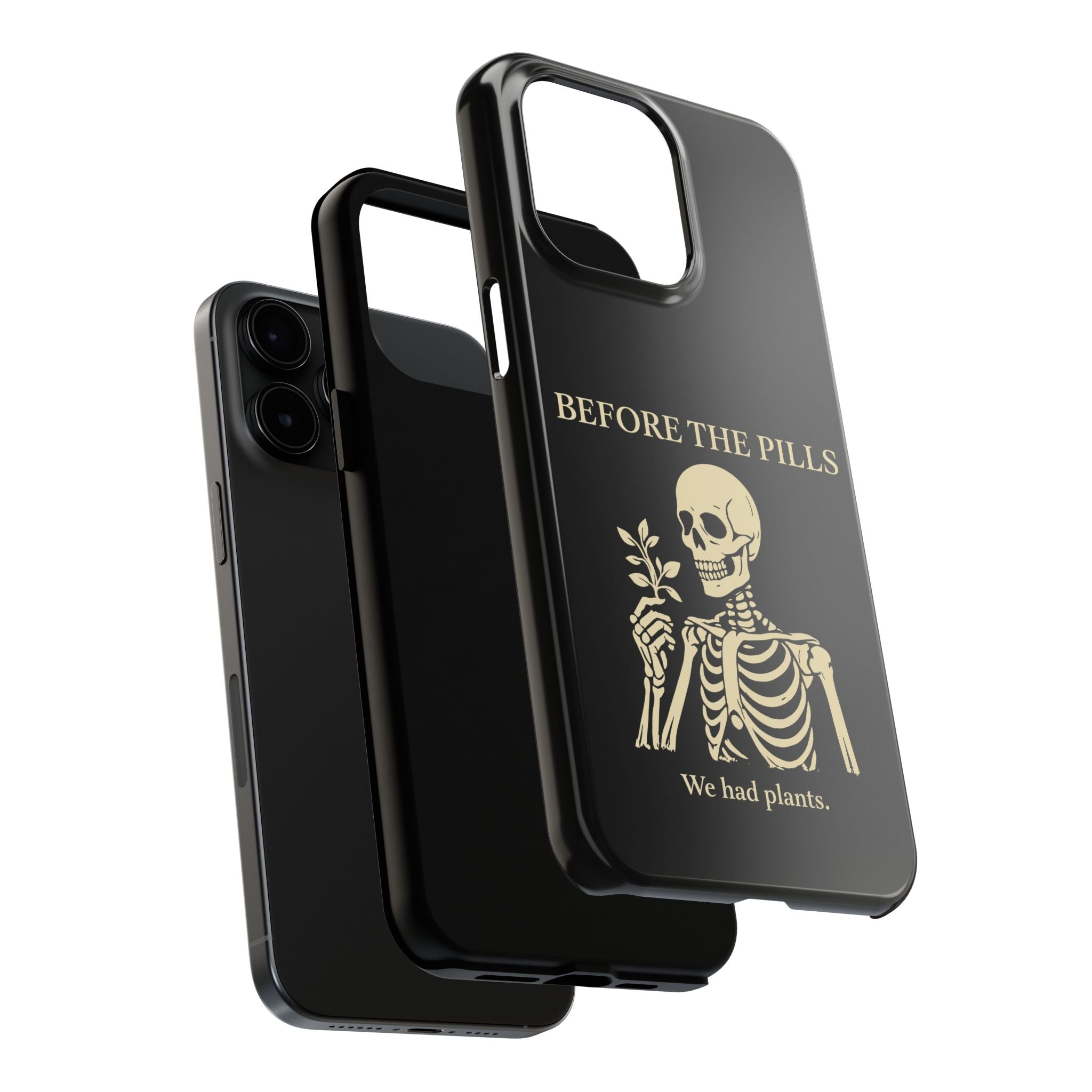 Before The Pills Phone Cases