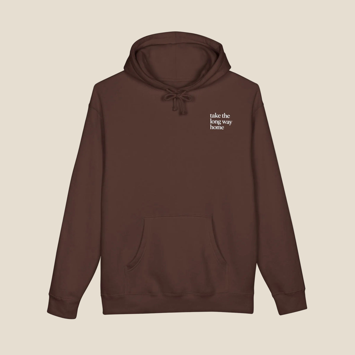 Take The Long Way Home Hoodie