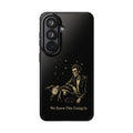 We Knew This Going In Phone Cases