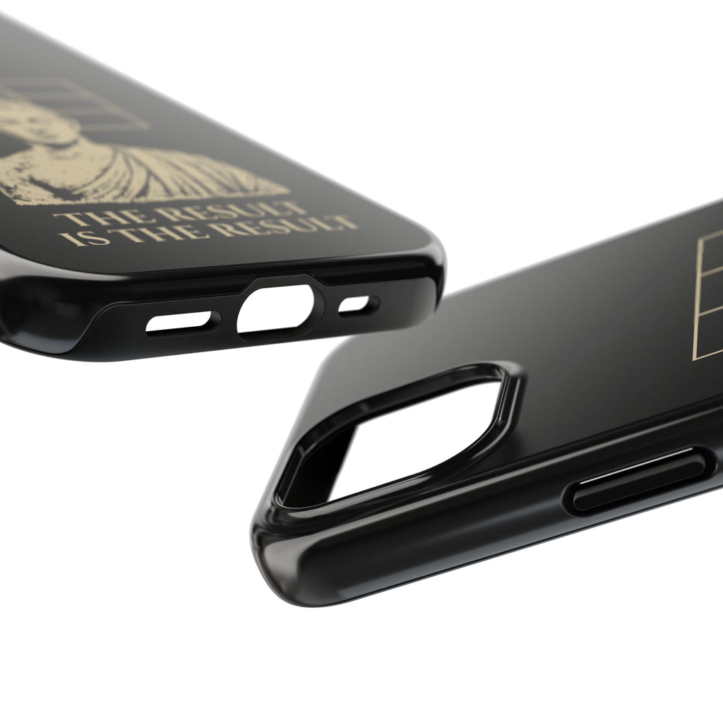The Result Is The Result Phone Cases