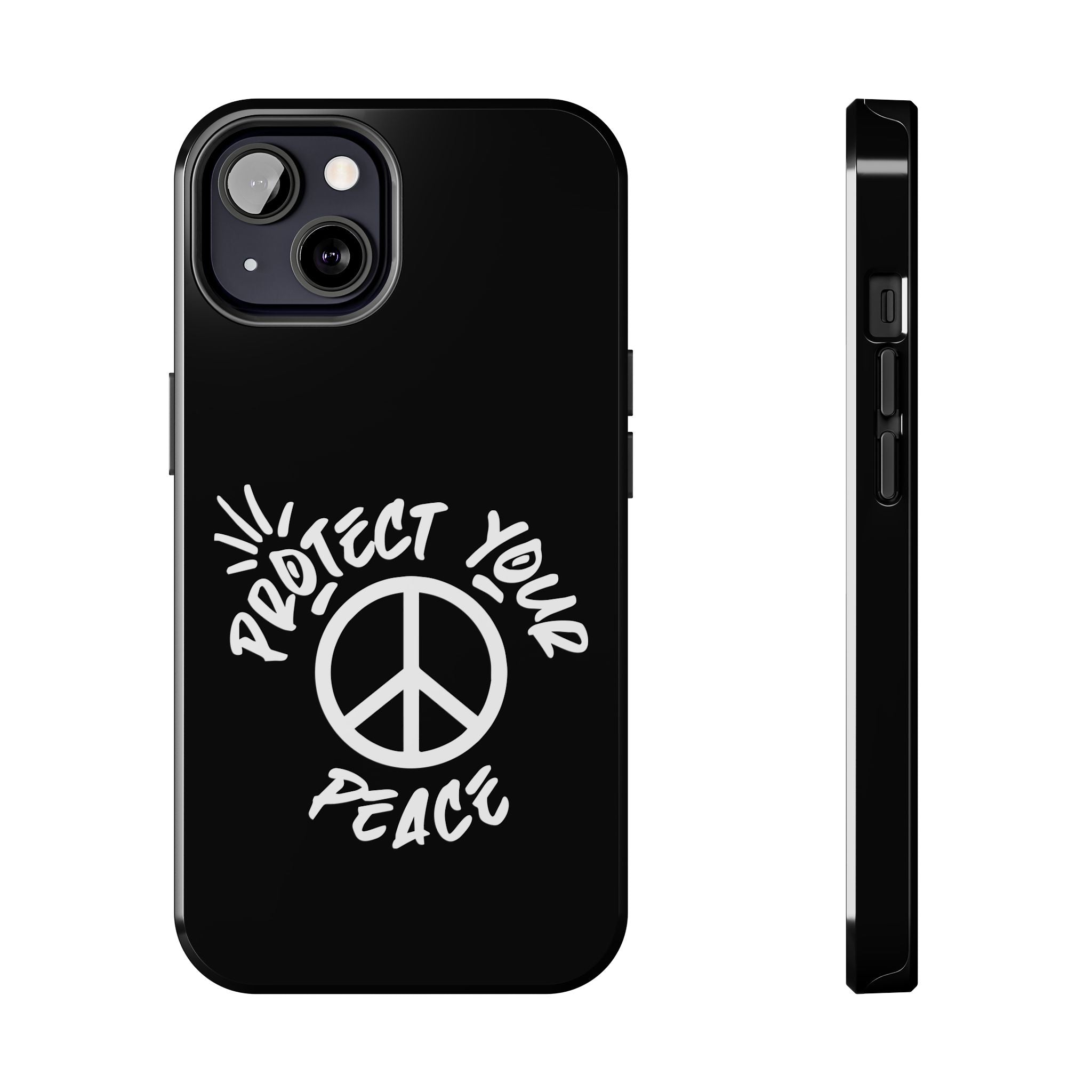 Protect Your Peace Tough Phone Cases