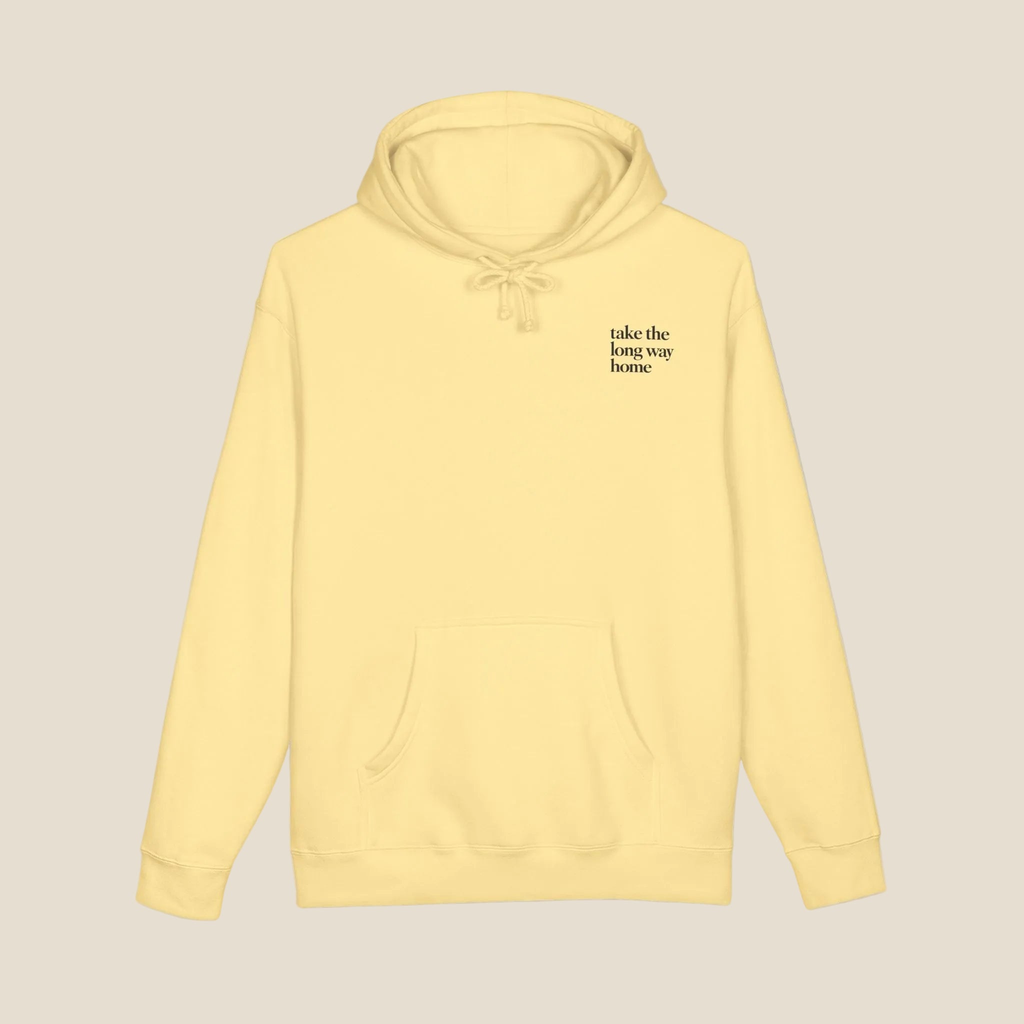 Take The Long Way Home Hoodie