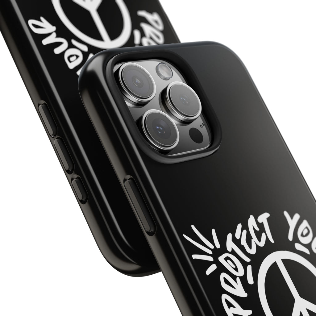 Protect Your Peace Tough Phone Cases