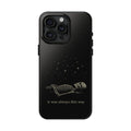 It Was Always This Way Phone Case