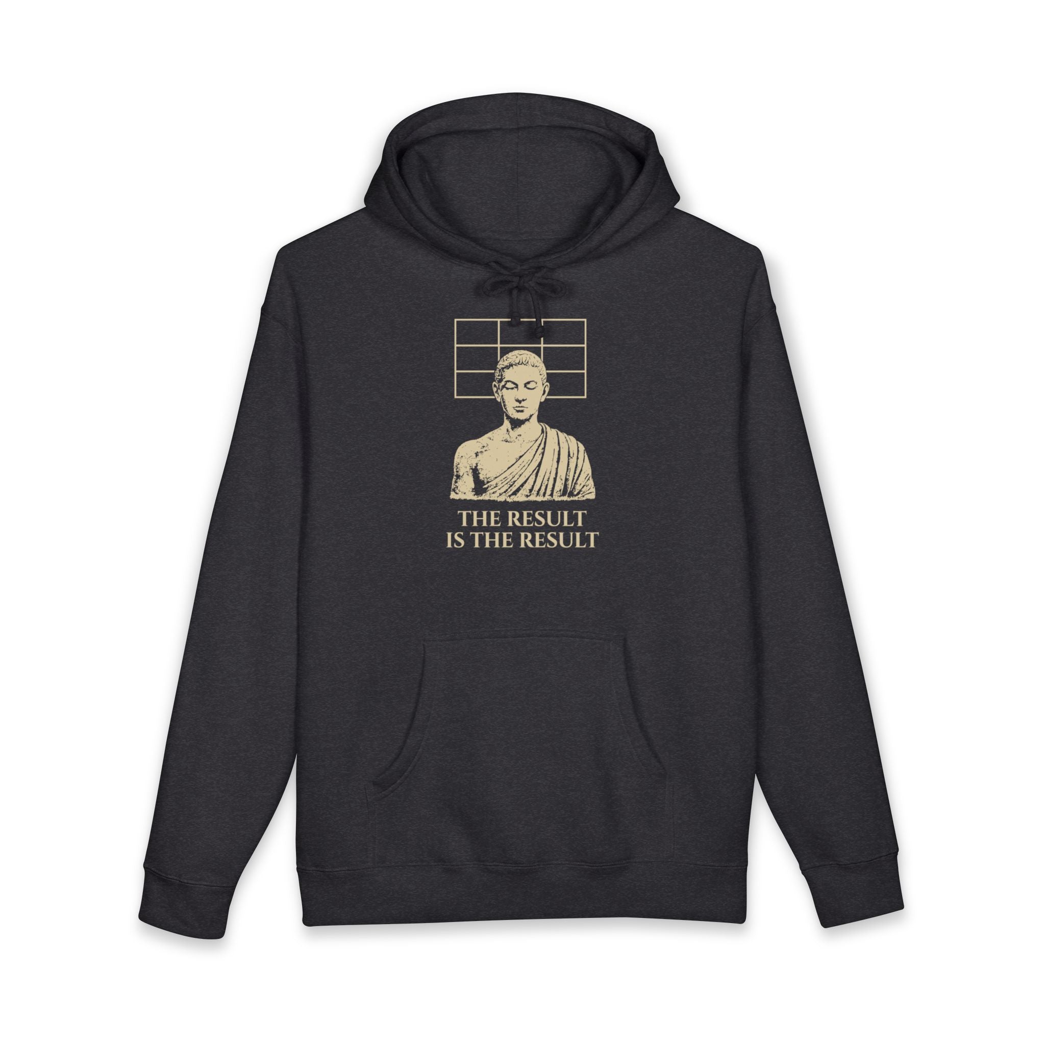 The Result Is The Result Hoodie