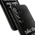 Take The Long Way Home Phone Case
