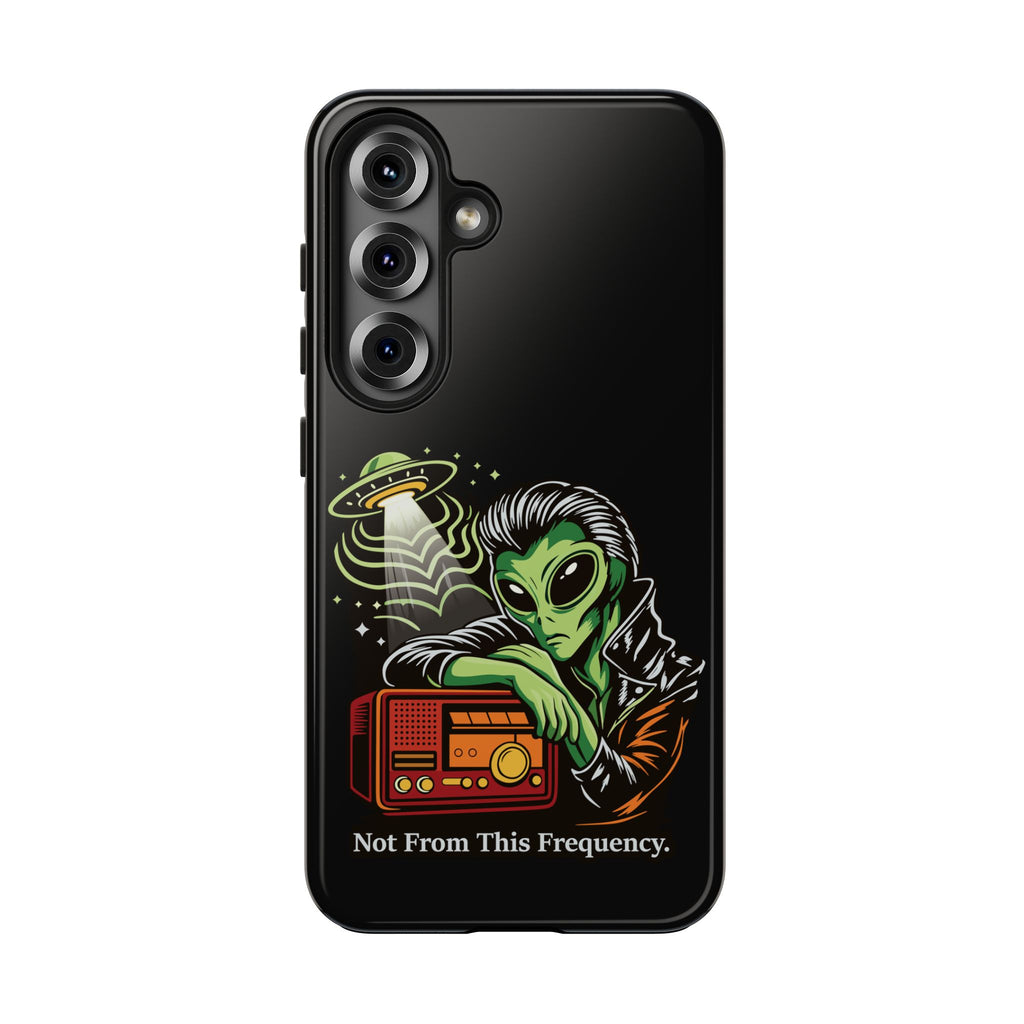 Not From This Frequency Phone Cases