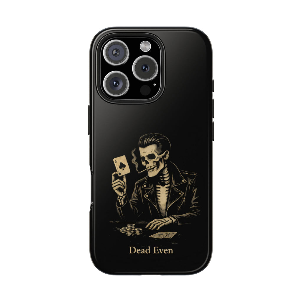 Dead Even Phone Cases