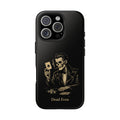 Dead Even Phone Case