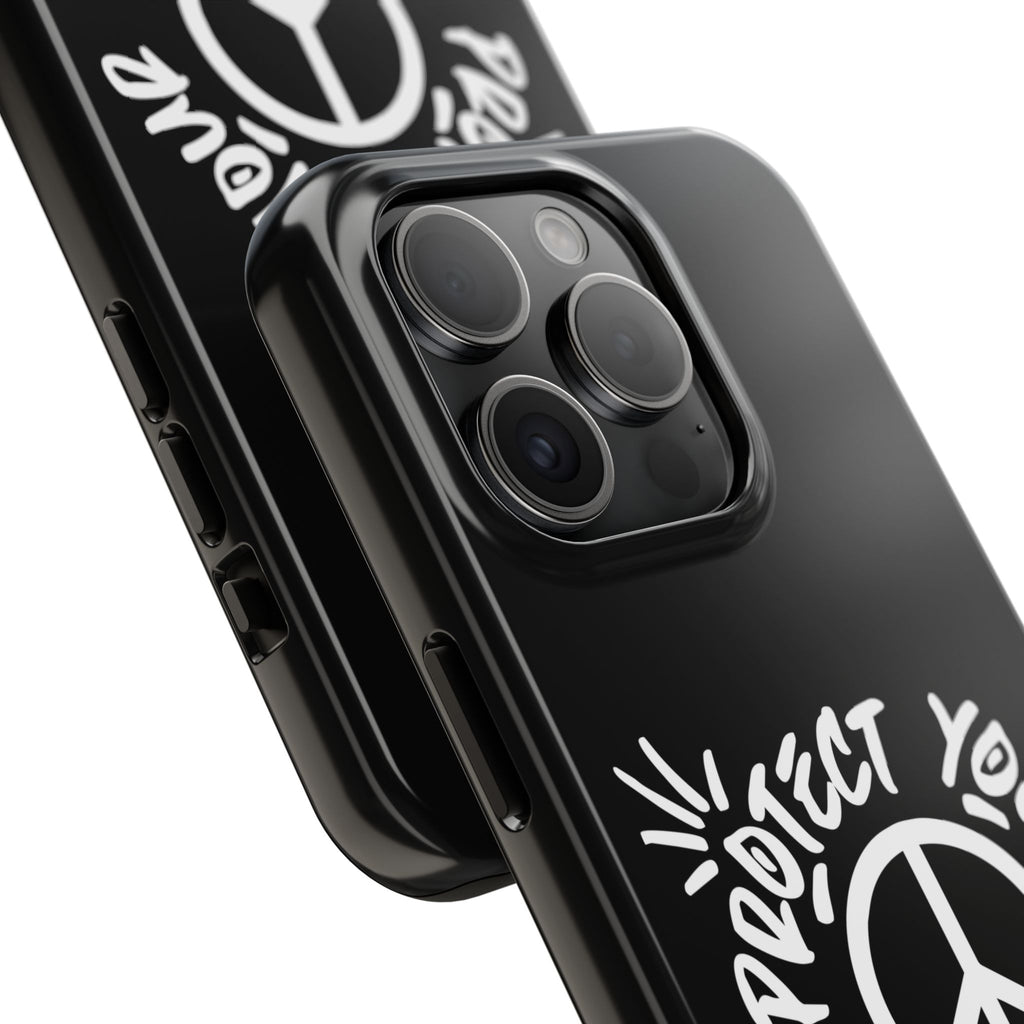 Protect Your Peace Tough Phone Cases