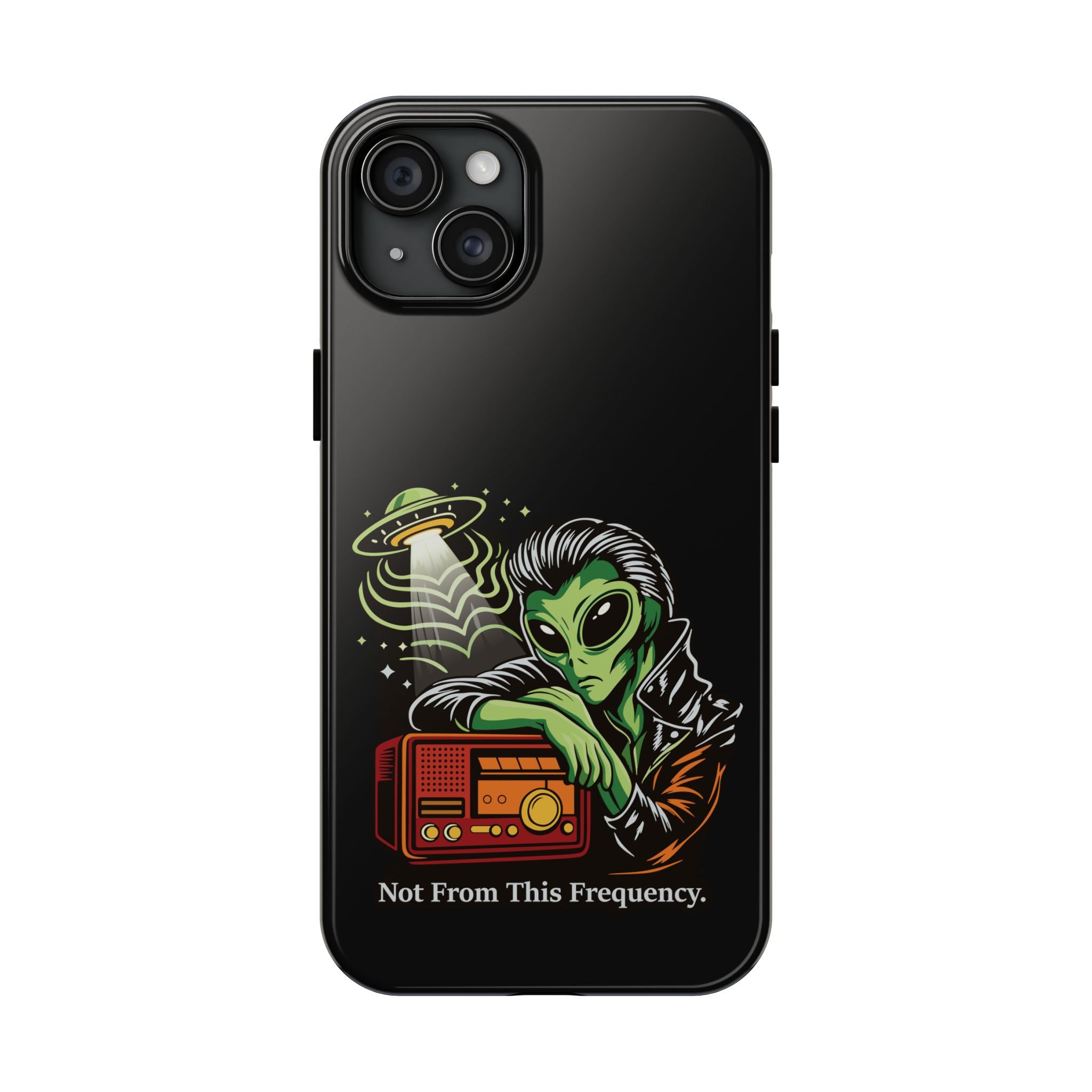 Not From This Frequency Phone Cases