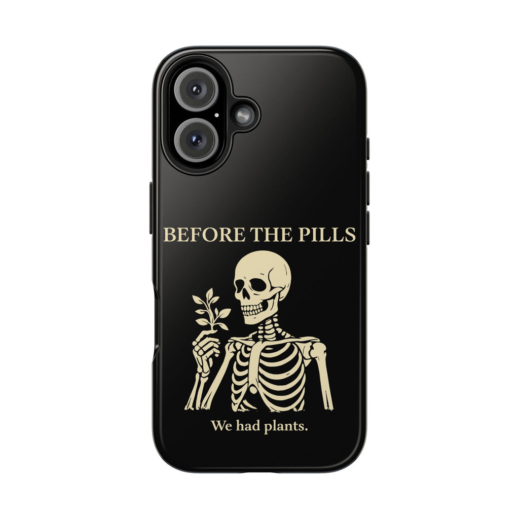 Before The Pills Phone Cases