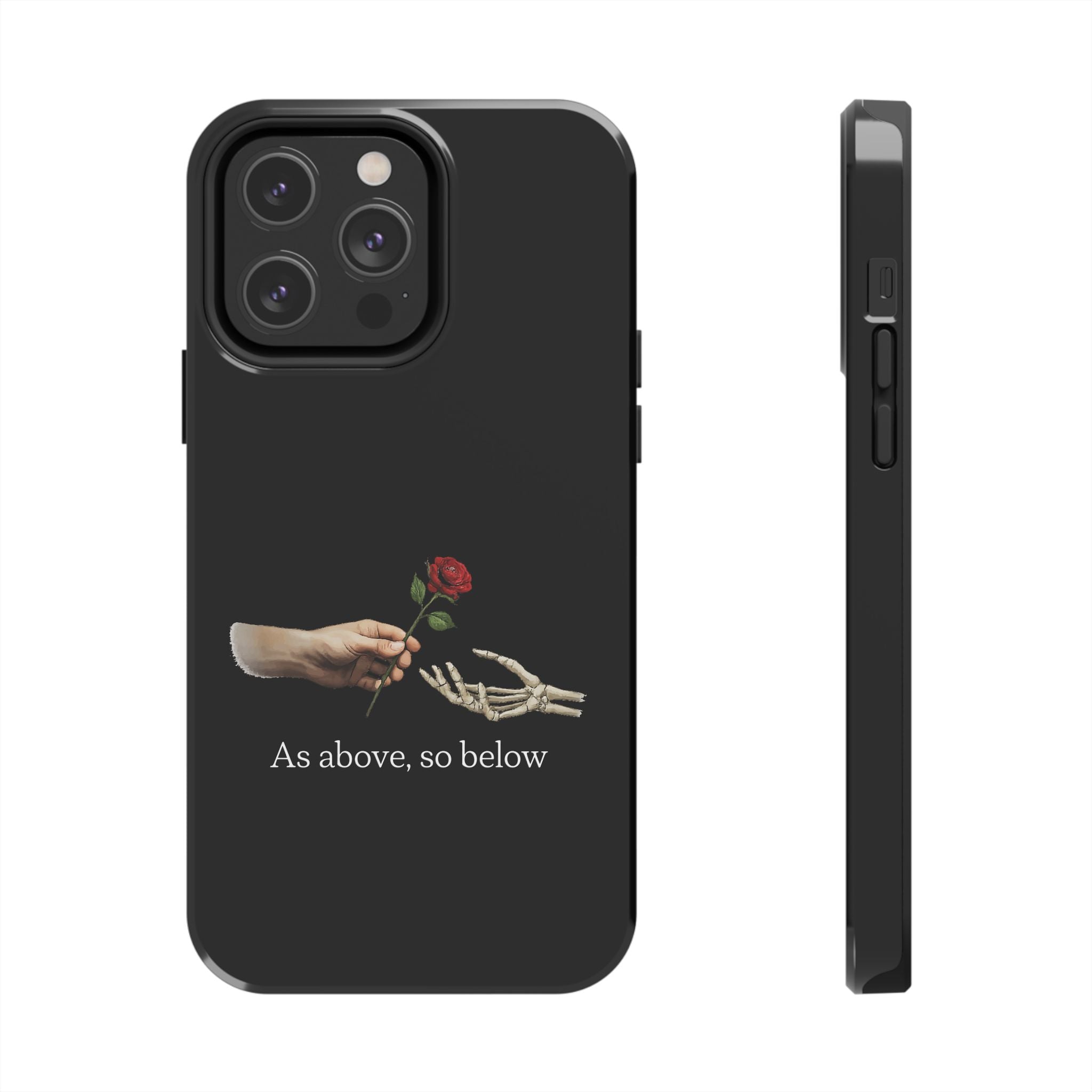 As Above, So Below Phone Cases