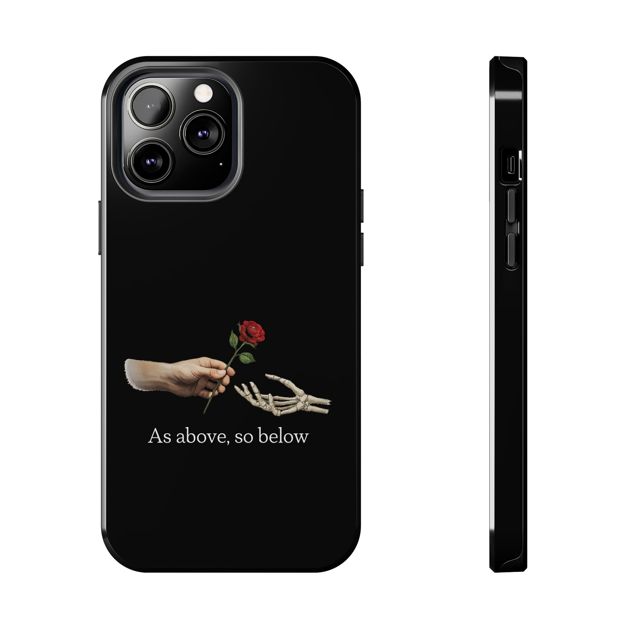 As Above, So Below Phone Cases