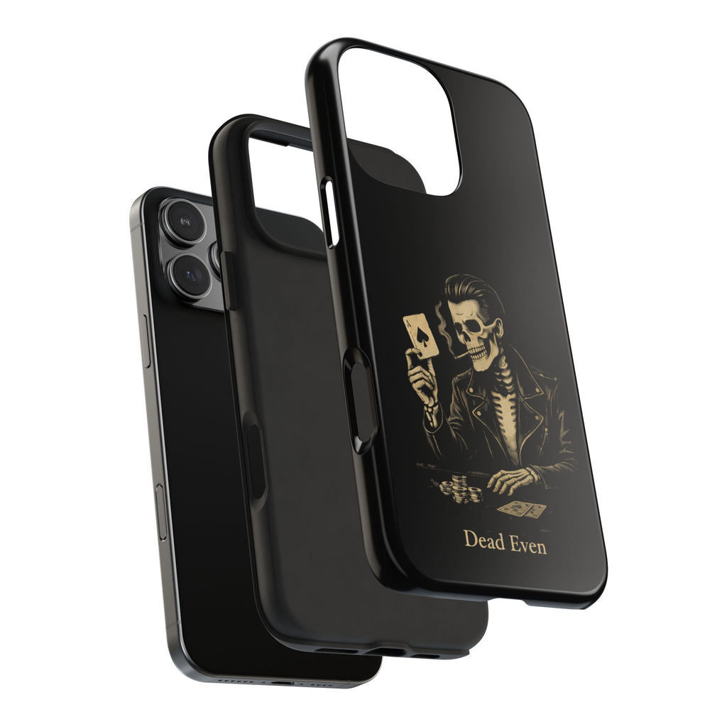 Dead Even Phone Cases
