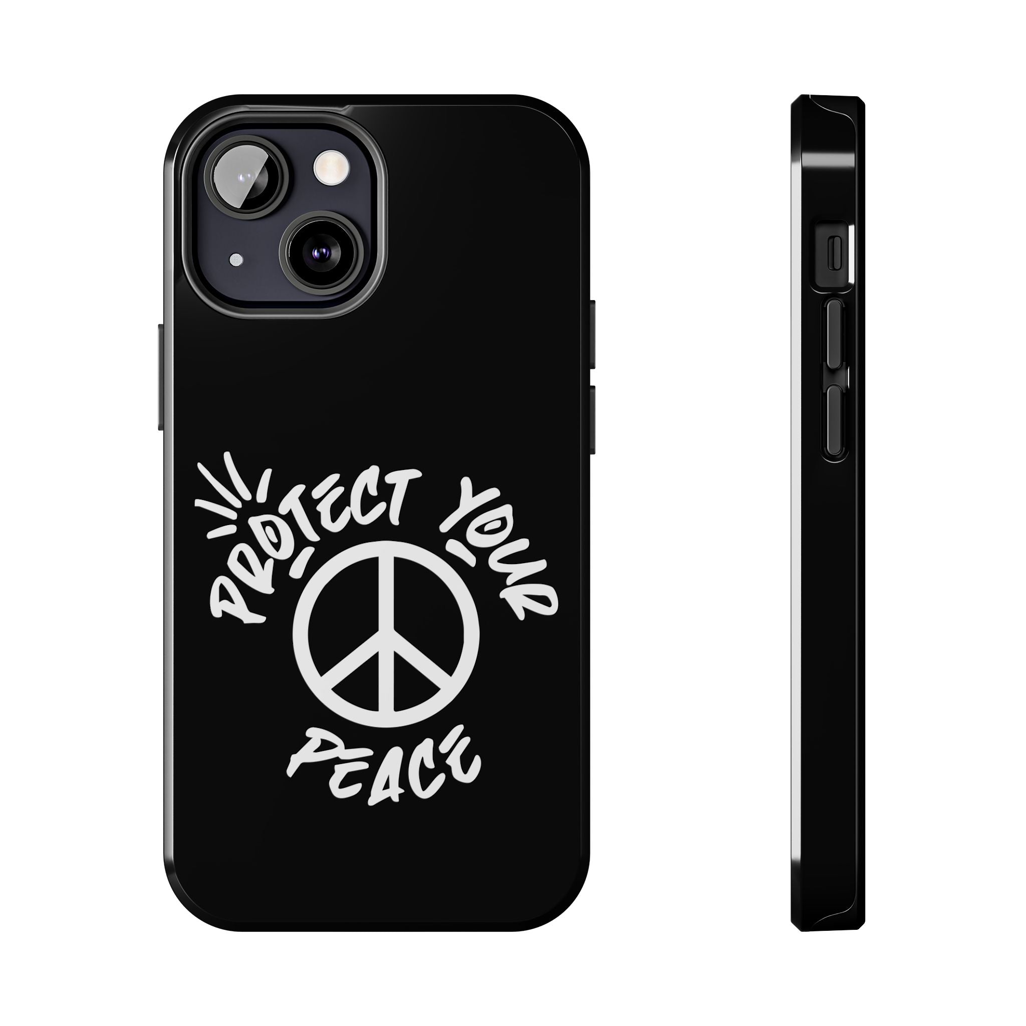 Protect Your Peace Tough Phone Cases