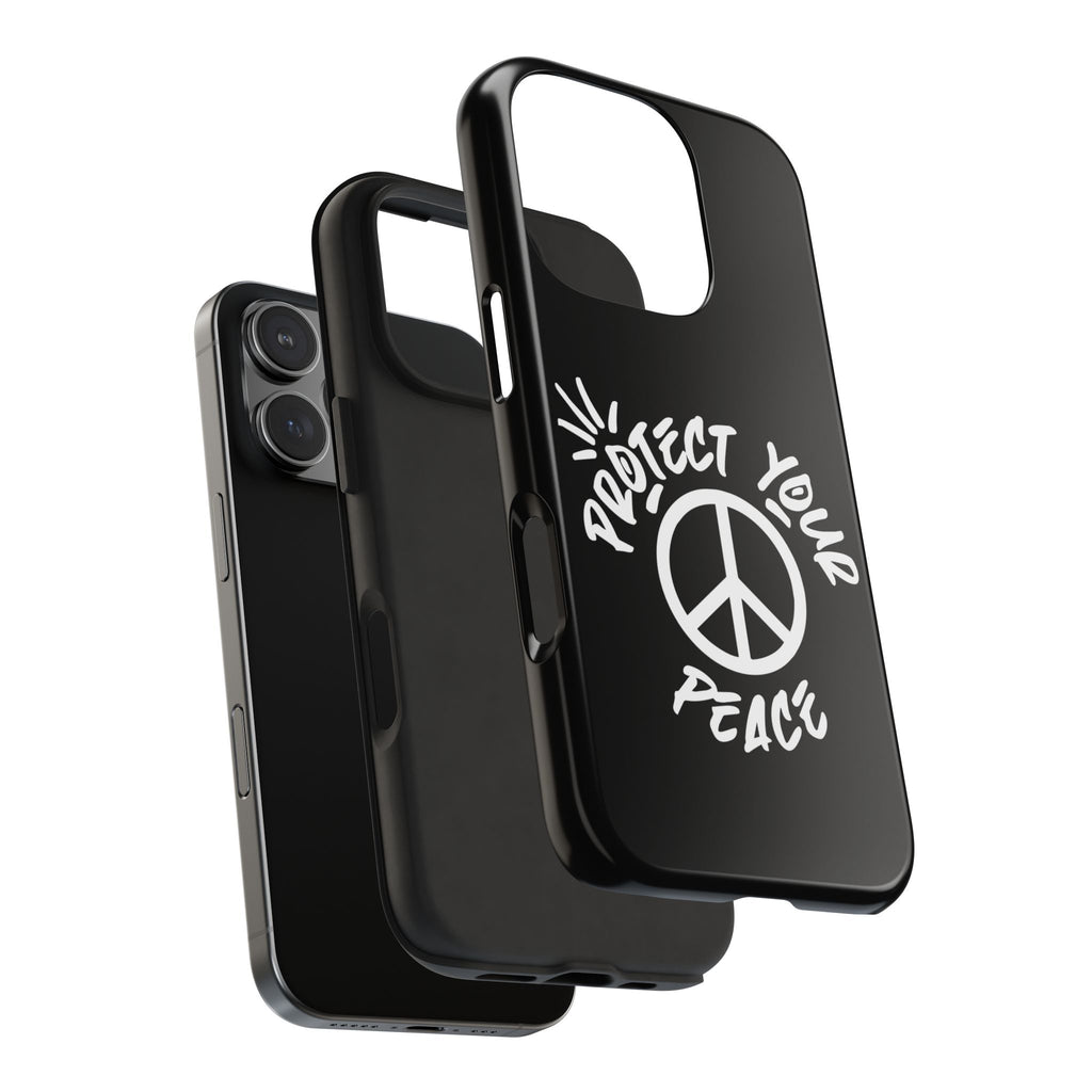 Protect Your Peace Tough Phone Cases