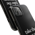 Take The Long Way Home Phone Case