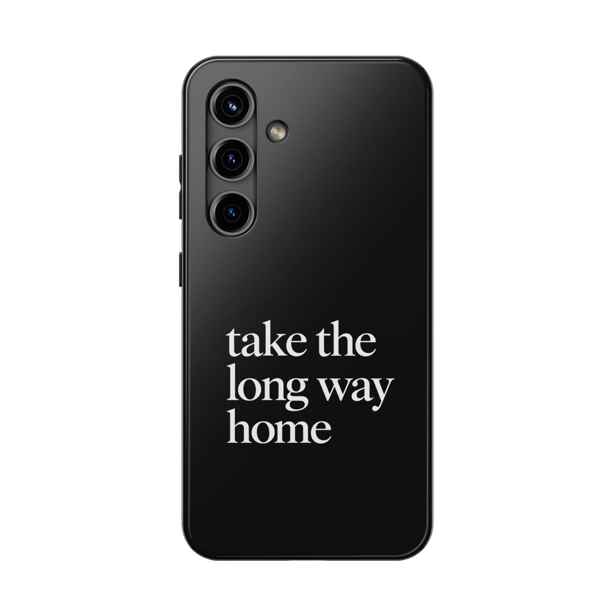 Take The Long Way Home Phone Case